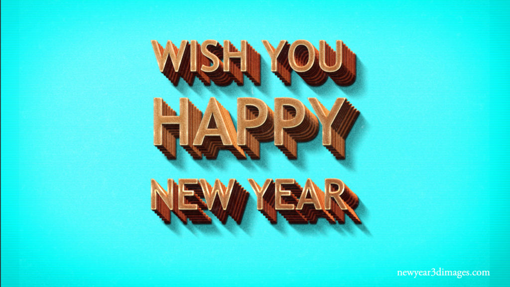 Wish You Happy New Year 3d Text Picture