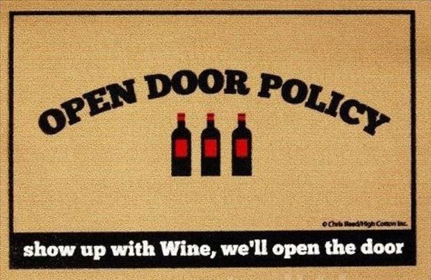 Open Door Policy Show Up With Wine, We’ll Open The Door Funny Alcohol Meme