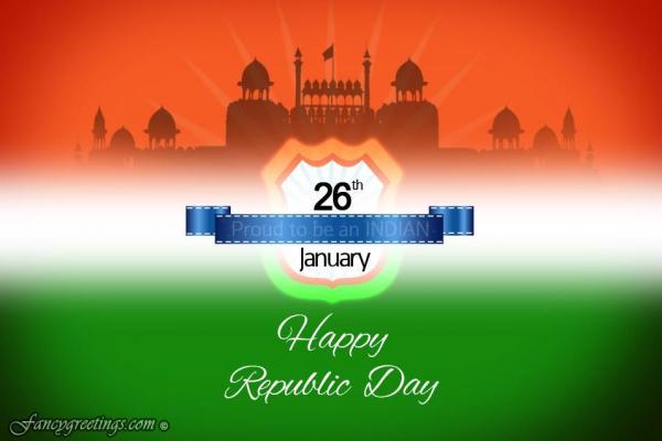 26th January Happy Republic Day Proud To Be An Indian