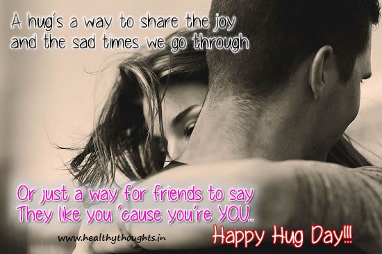 A hug’s a way to share the joy and the sad times we go through Happy Hug Day