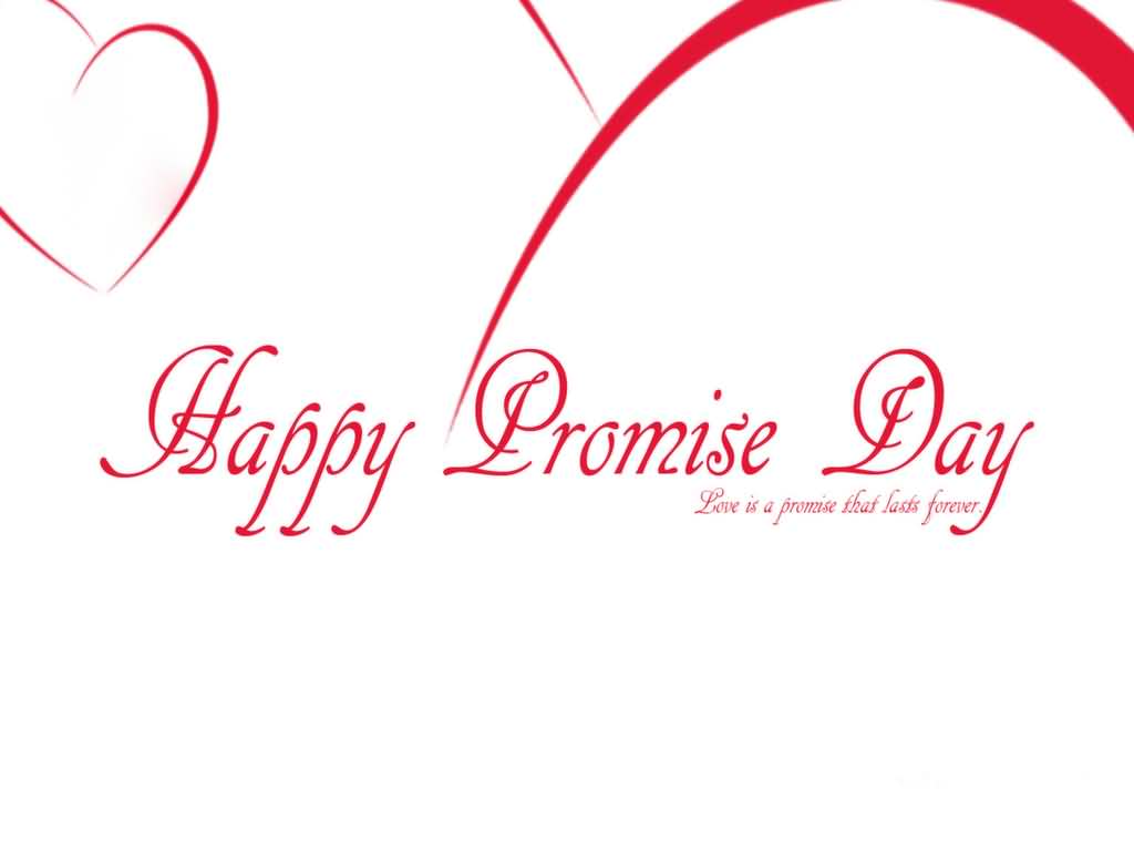 Happy promise day love is a promise that lasts forever wallpaper