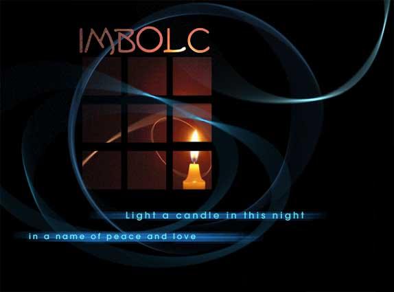 Imbolc Light a candle in this night in a name of peace and love
