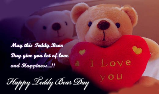 May this teddy bear day give you lot of love and happiness happy teddy bear day