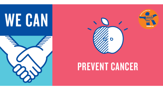 We can prevent cancer World Cancer Day