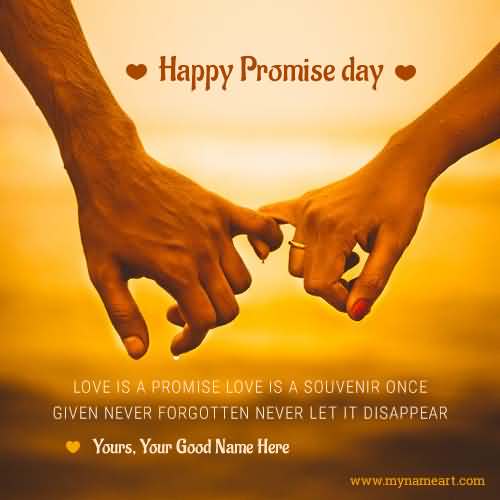 happy promise day love is a promise love is a souvenir once