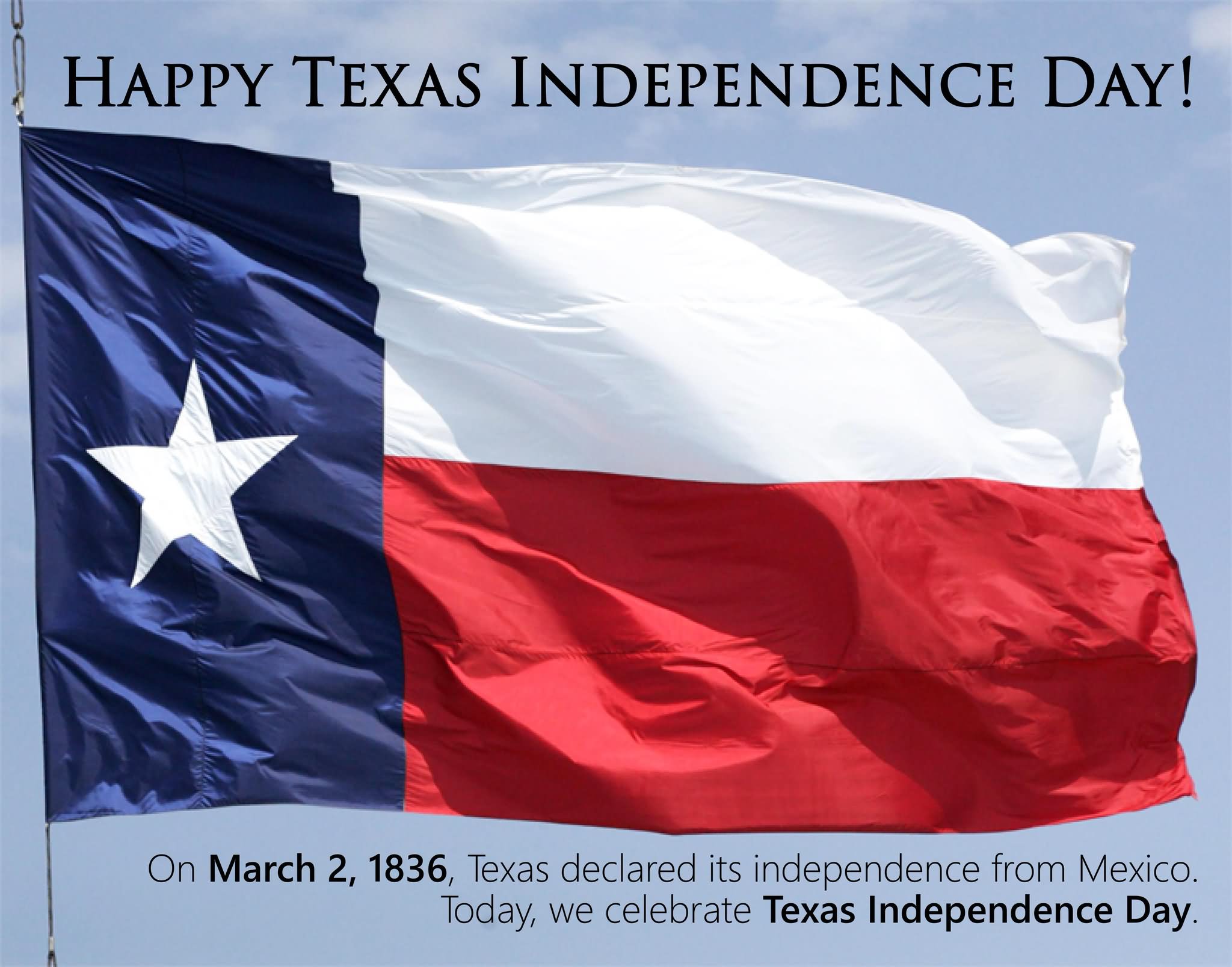 Happy Texas Independence Day on march 2, 1836