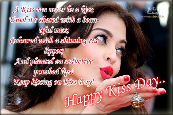 Keep kissing on Happy Kiss Day wishes picture