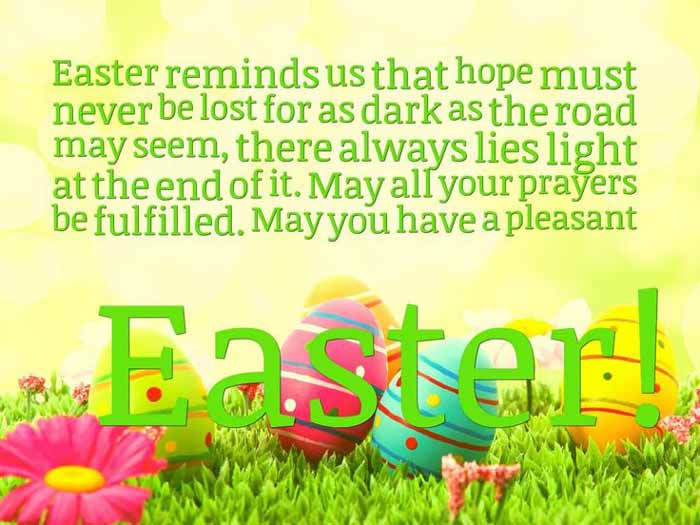 easter reminds us that hope must never be lost for as dark as the road may seem happy Easter