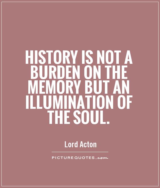 80 Most Beautiful History Quotes And Sayings For Inspiration