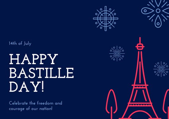 14th of july happy Bastille Day celebrate the freedom and courage of our nation
