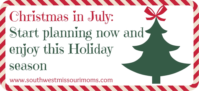 Christmas in july start planning now and enjoy this holiday season