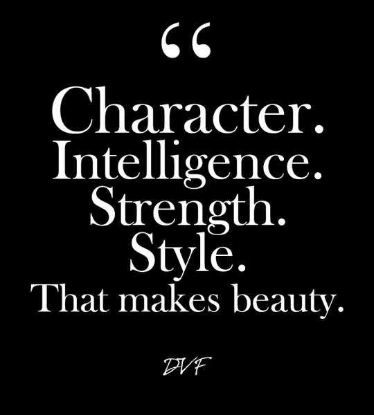 Intelligence. Strength. Style. That makes beauty