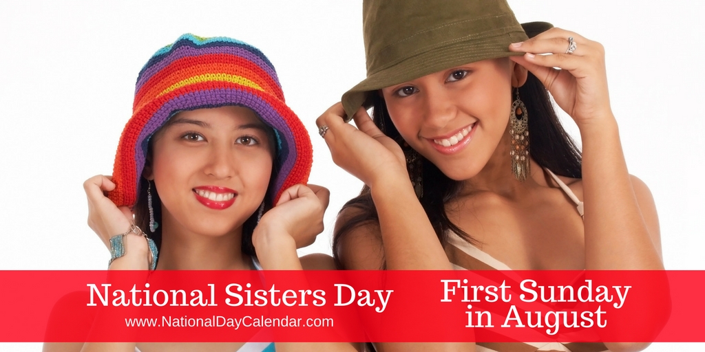 national Sister’s Day first sunday in august