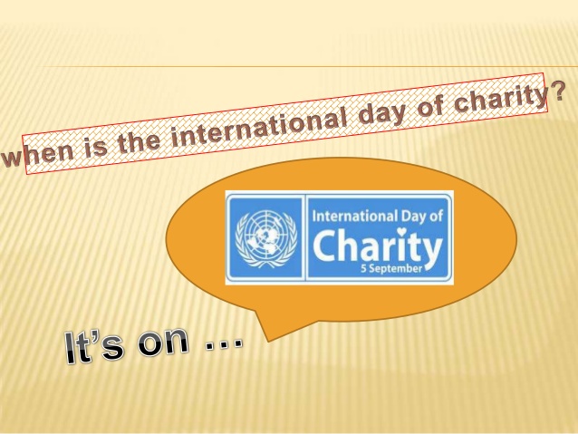 International Day of Charity is on 5 september