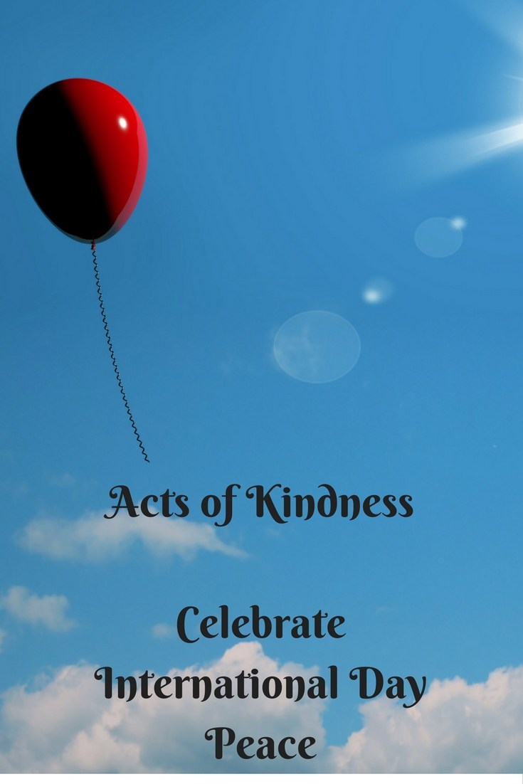 acts of kindness celebrate international day peace