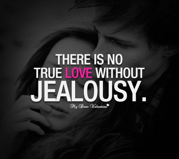 there is no true love without jealousy