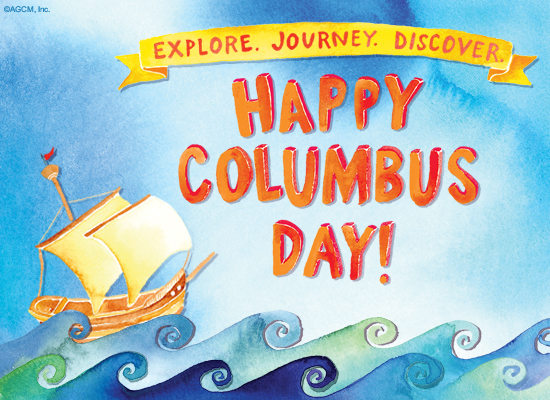 explore, journey, discover happy Columbus day