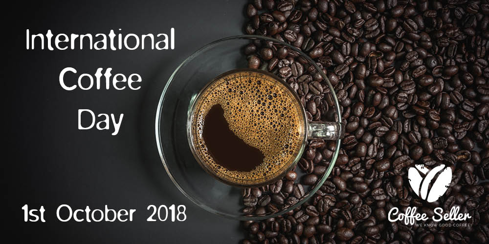 international coffee day 1st october 2018