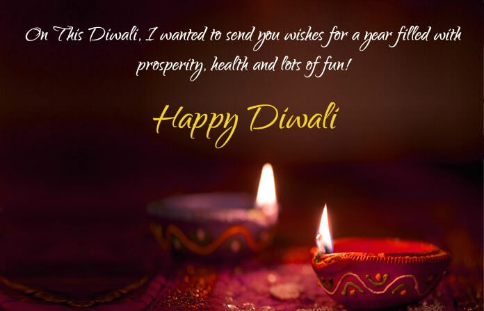 on this diwali, i wanted to send you wishes for a year filled with prosperity, health and lots of fun happy diwali