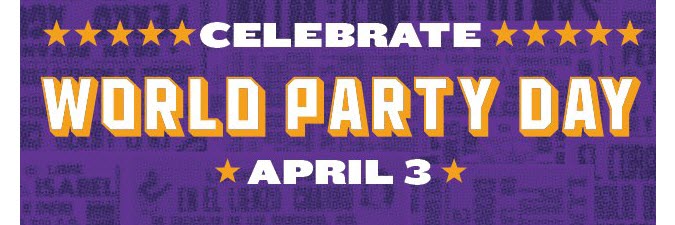 celebrate World Party Day april 3