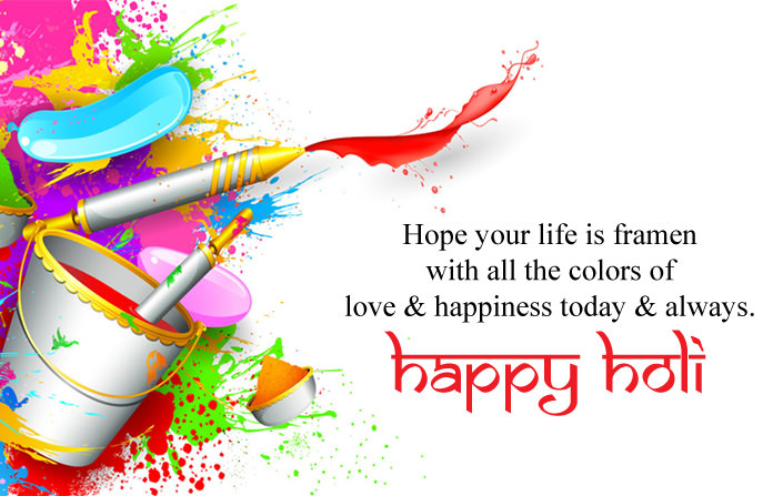 hope your life is framen with all the colors of love & happiness today & always happy holi