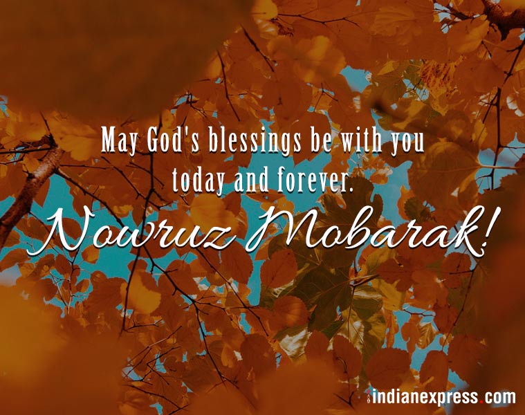 may god’s blessings be with you today and forever nowruz mubarak