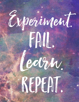 experiment fail learn repeat.