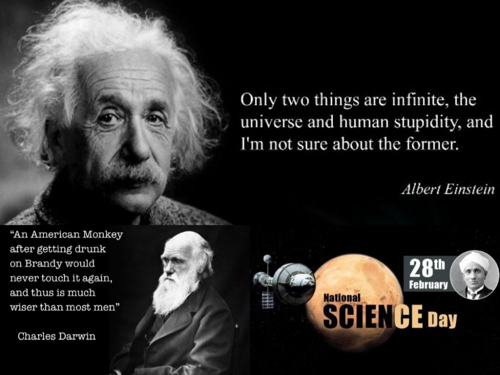 only two things are infinite the universe and human stupidity and i’m not sure about the former. albert einstein