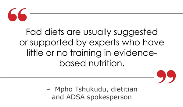 fad diets are usually suggested or supported by experts who have little or no training in evidence based nutrition