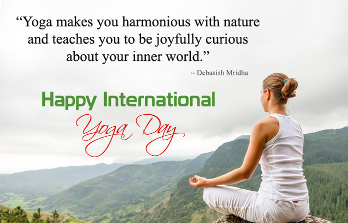 happy international yoga day debasish mridha quote
