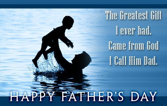 the greatest gift i ever had. came from god i call him dad. happy father’s day