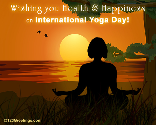 wishing you health & happiness on international yoga day