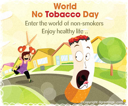 world no tobacco day enter the world of non-smokers enjoy healthy life