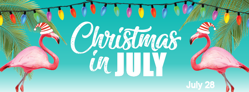 christmas in july july 28 banner