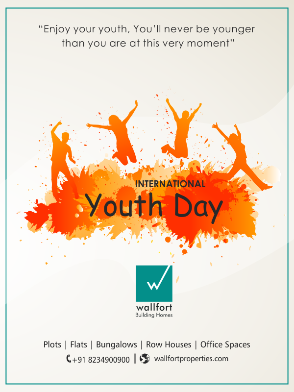 enjoy your youth, you’ll never be younger than you are at this very moment international youth day