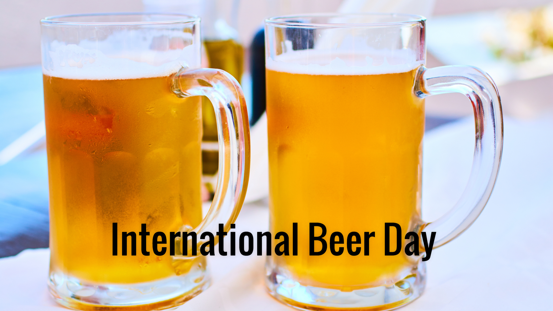 international beer day 2019 wishes