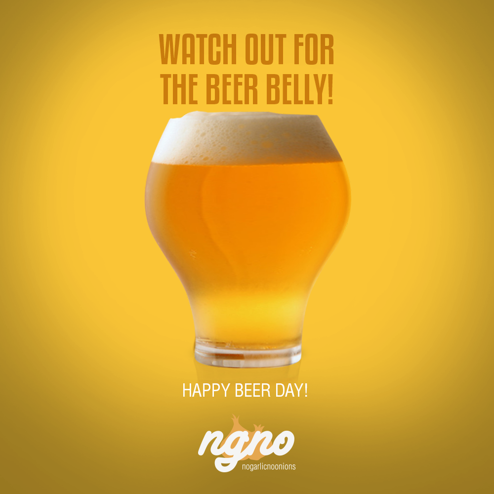 watch out for the beer belly happy beer day