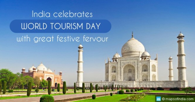 india celebrates world toursim day with great festive fervour