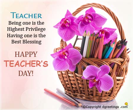 teacher being one is the highest privilege having one is the best blessing happy teacher’s day