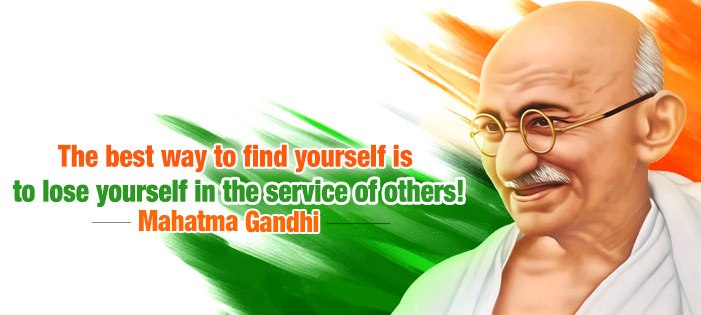 the best way to find yourself is to lose yourself in the service of others happy gandhi jayanti
