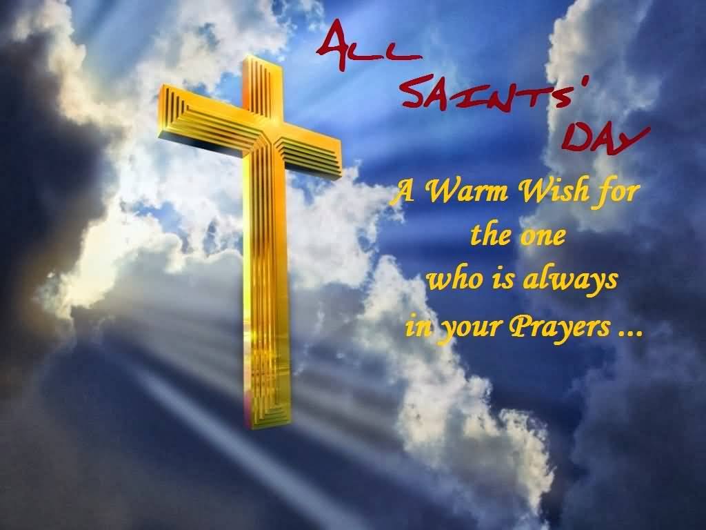 all saints day a warm wish for the one who is always in your prayers
