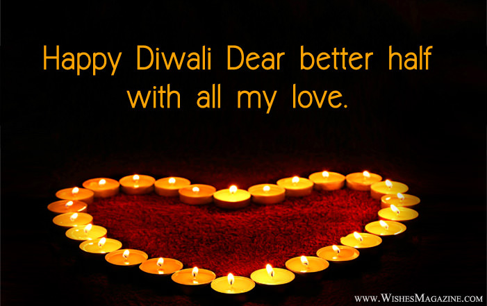 happy diwali dear better half with all my love