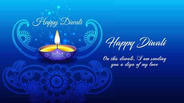 happy diwali on this diwali, i am sending you a diya of my love