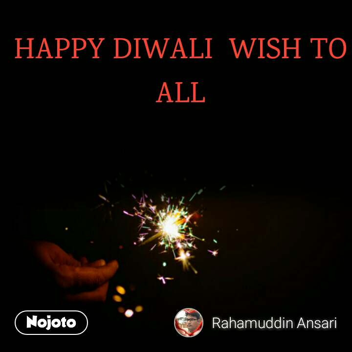 happy diwali wish to all