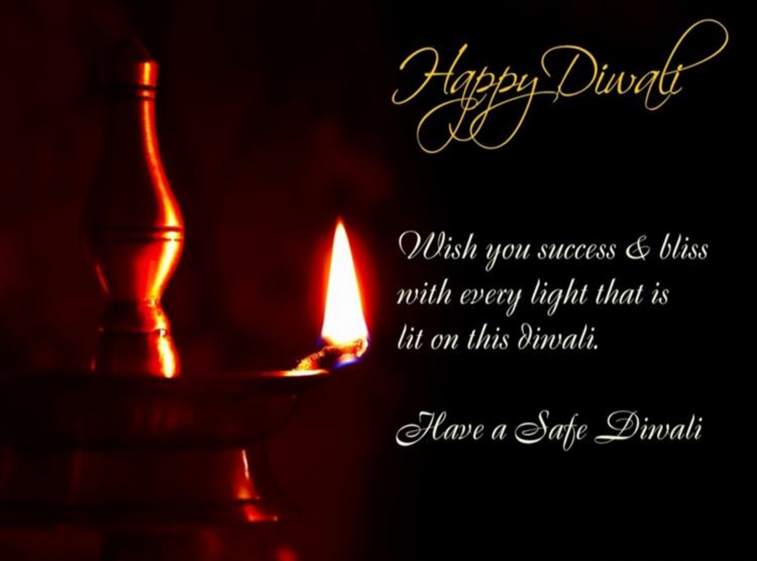 happy diwali wish you success & bliss with every light that is lit on this diwali
