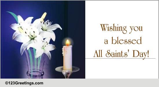 wishing you a blessed all saints day