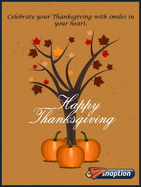celebrate your thanksgiving with smiles in your heart happy thanksgiving