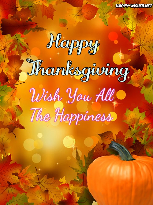 happy thanksgiving wish you all the happiness