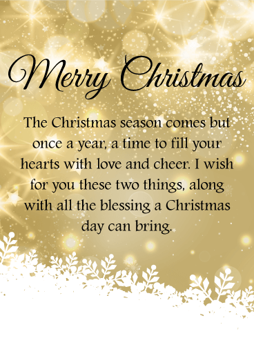 merry christmas the christmas season comes but once a year, a time to fill your hearts with love and cheer