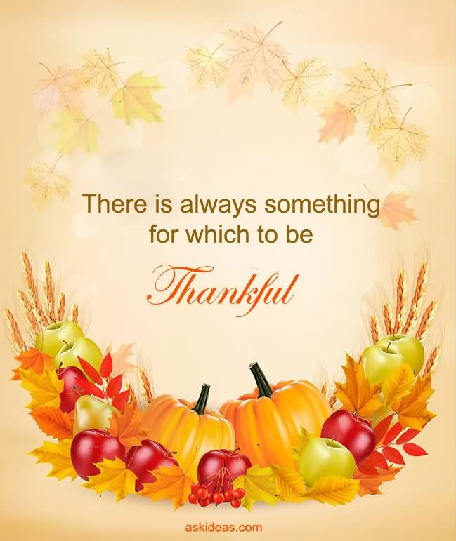 there is always something for which to be thankful